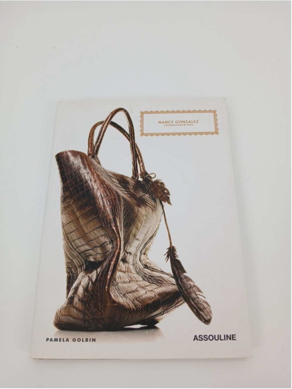 Nancy Gonzalez by Pamela Golbin (2010-HC) Assouline- Signed